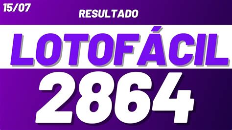 resultado da lotofácil 2864